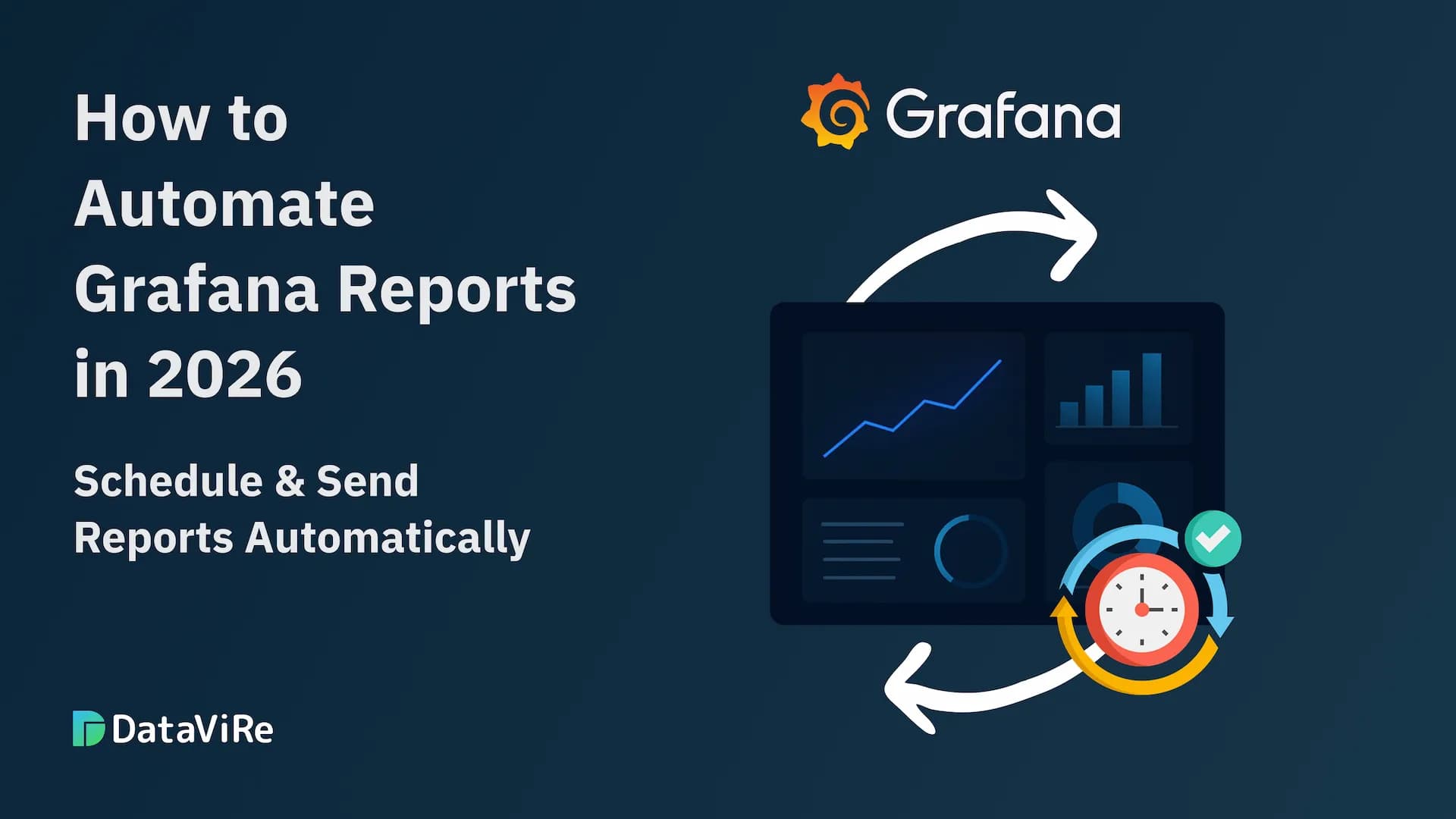 How to Automate Grafana Reports in 2026: Schedule & Send Reports Automatically How to Automate Grafana Reports in 2026: Schedule & Send Reports Automatically