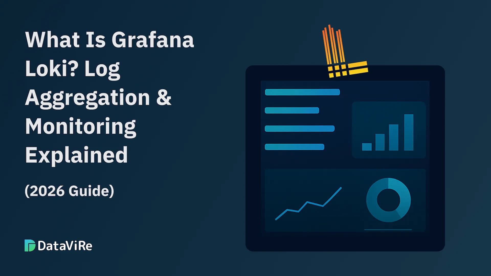 What Is Grafana Loki? Log Aggregation & Monitoring Explained (2026 Guide) What Is Grafana Loki? Log Aggregation & Monitoring Explained (2026 Guide)